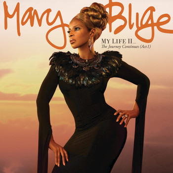 Mary J. Blige - My Life II...The Journey Continues (Act 1) (Deluxe)