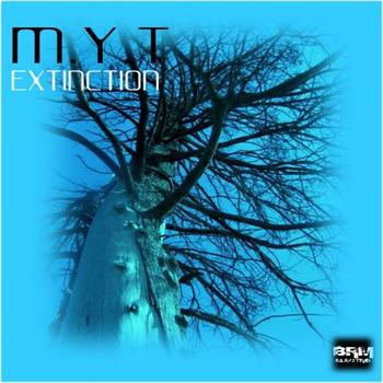 M.Y.T. - Extinction