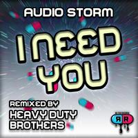 Audio Storm - I Need You