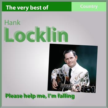 Hank Locklin - Please Help Me, I'm Falling (The Very Best Of)