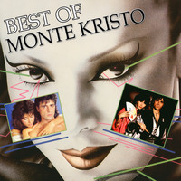 Monte Kristo - Best of Monte Kristo (Le meilleur des années 80)