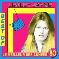 Lesley Jayne - Best of Lesley Jayne (Le meilleur des années 80)