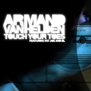 Armand Van Helden - Touch Your Toes (Explicit)