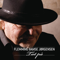 Flemming Bamse Jørgensen - Tæt På