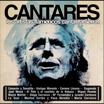 Various Artists - Cantares. Los Artistas Flamencos Cantan A Serrat