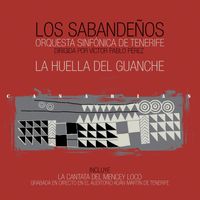 Los Sabandeños - La Huella Del Guanche