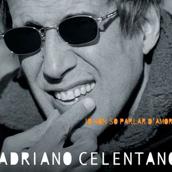 Adriano Celentano - Io Non So Parlar D'Amore