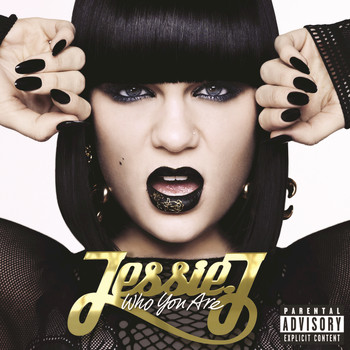 Jessie J - Who You Are (Platinum Edition [Explicit])