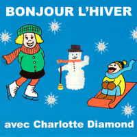 Charlotte Diamond - Bonjour L'hiver