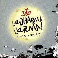 Companyia Elèctrica Dharma - 30 Anys - La Dharma L'Arma! (El Joc de la Cobla i el Rock)