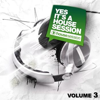 Various Artists - Yes, It's a Housesession (Vol. 3)