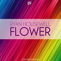 Ryan Housewell - Flower