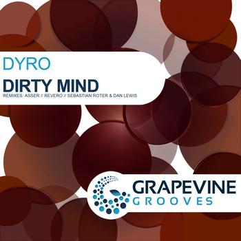 Dyro - Dirty Mind