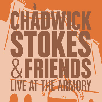 Chadwick Stokes & State Radio - Live at the Armory