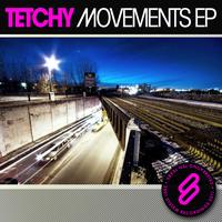 Tetchy - Movements EP