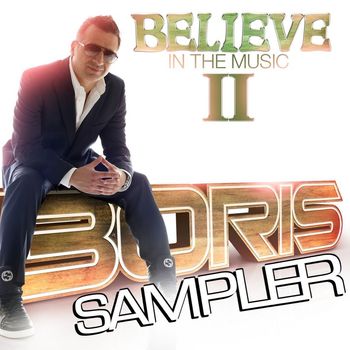 Boris - Believe In The Music II - Sampler