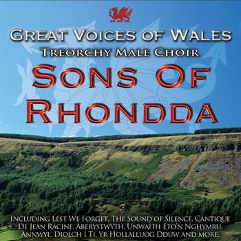 Treorchy Male Choir - Sons Of Rhonda