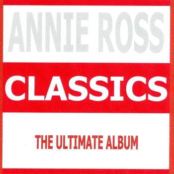 Annie Ross - Classics - Annie Ross