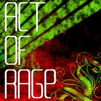 Act of Rage - Eat Diz