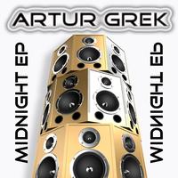Artur Grek - Midnight - EP