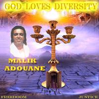 Malik Adouane - God Loves Diversity