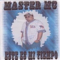 Master MC - Este Es Mi Tiempo