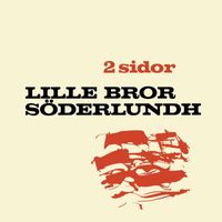 Lille Bror Söderlundh - 2 sidor