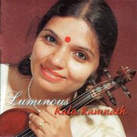 Kala Ramnath - Luminous