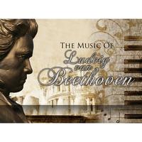 various artisits - The Music of Ludwig van Beethoven
