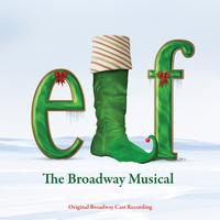 Original Broadway Cast - Elf - The Musical