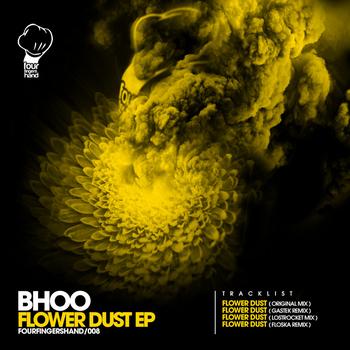 Bhoo - Flower Dust EP