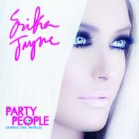 Erika Jayne - Party People (Ignite the World)