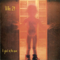 Villa 21 - A Ghost On The Move