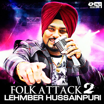 Lehmber Hussainpuri - Folk Attack 2