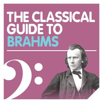 Various Artists - The Classical Guide to Brahms