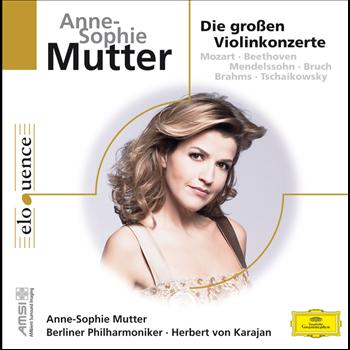 Anne-Sophie Mutter - Anne-Sophie Mutter - Die großen Violinkonzerte (Eloquence)