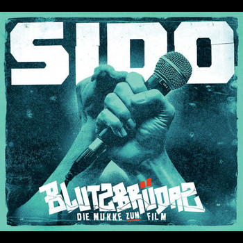 Sido - Blutzbrüdaz - Die Mukke zum Film