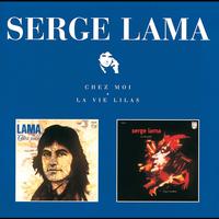 Serge Lama - Chez Moi/La Vie Lilas