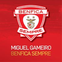 Miguel Gameiro - Benfica Sempre