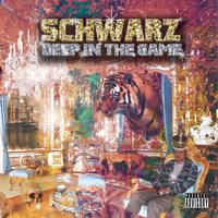 Schwarz - Deep In The Game