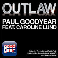 Paul Goodyear - Outlaw (feat. Caroline Lund)