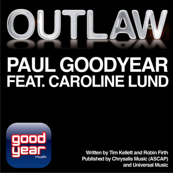 Paul Goodyear - Outlaw (feat. Caroline Lund)