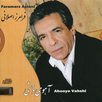 Faramarz Aslani - Ahooyeh Vahshi