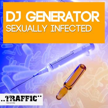 DJ Generator - Sexually Infected