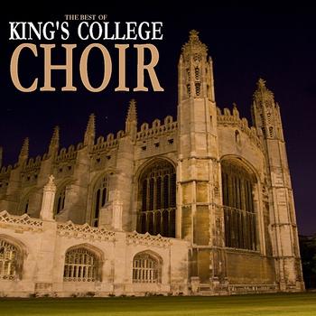 King's College Choir - The Best of King's College Choir