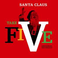 Take Five - Santa Claus