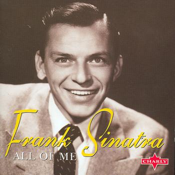 Frank Sinatra - All Of Me, Vol. 1