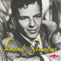 Frank Sinatra - All Of Me