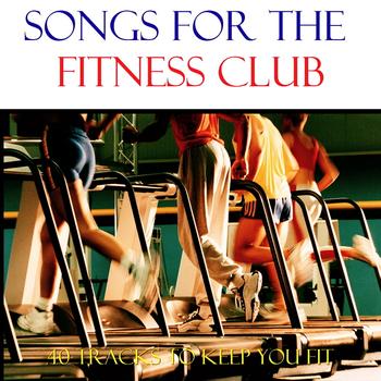 Various Artists - Songs For The Fitness Club