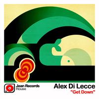 Alex Di Lecce - Get Down